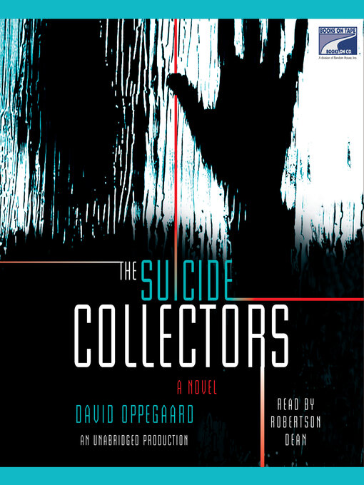 Title details for The Suicide Collectors by David Oppegaard - Available